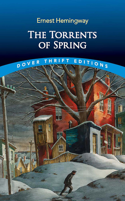 The Torrents of Spring by Ernest Hemingway, 9780486851433