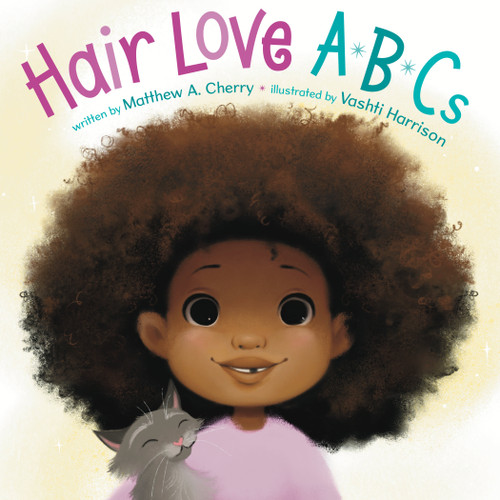 Hair Love ABCs by Matthew A. Cherry, Vashti Harrison, 9780593695647