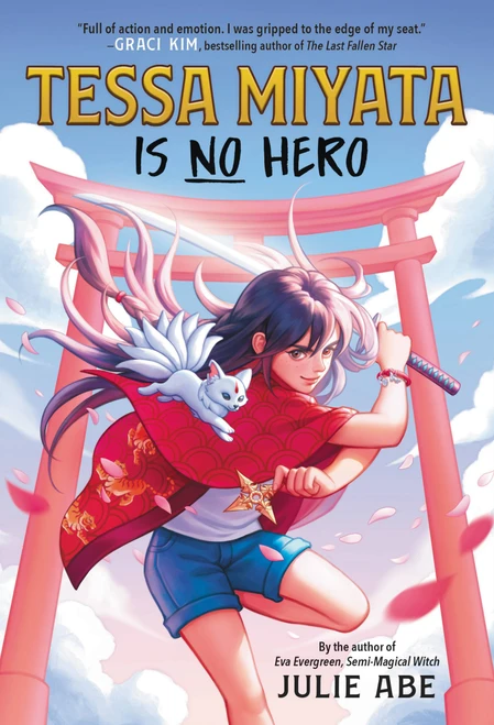 Tessa Miyata Is No Hero by Julie Abe, 9780316448529