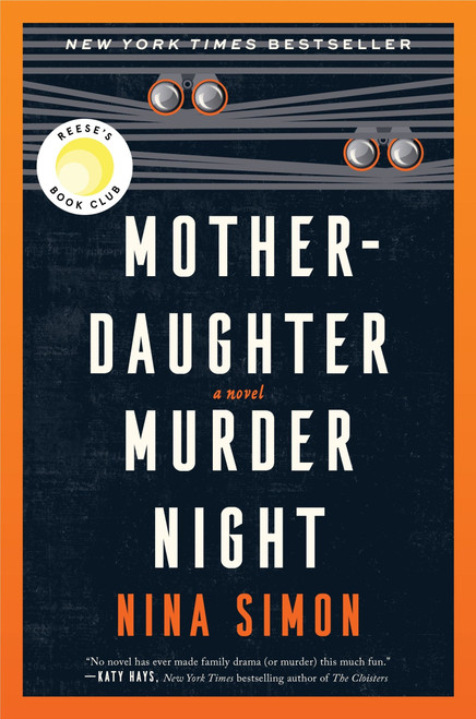 Mother-Daughter Murder Night (A Novel) by Nina Simon, 9780063315044