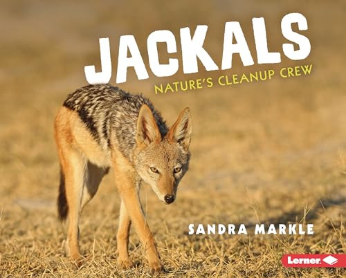 Jackals (Nature's Cleanup Crew) by Sandra Markle, 9781728476681
