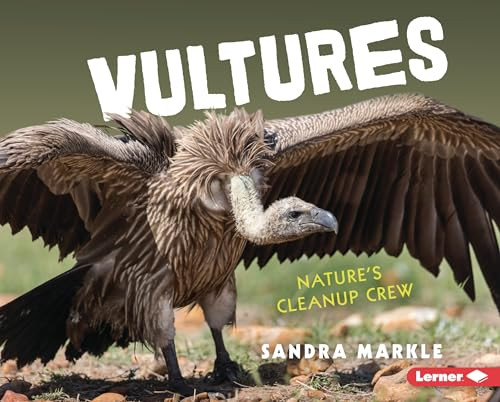 Vultures (Nature's Cleanup Crew) by Sandra Markle, 9781728476704