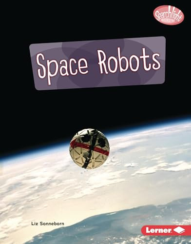 Space Robots - 9781728476810 by Liz Sonneborn, 9781728476810