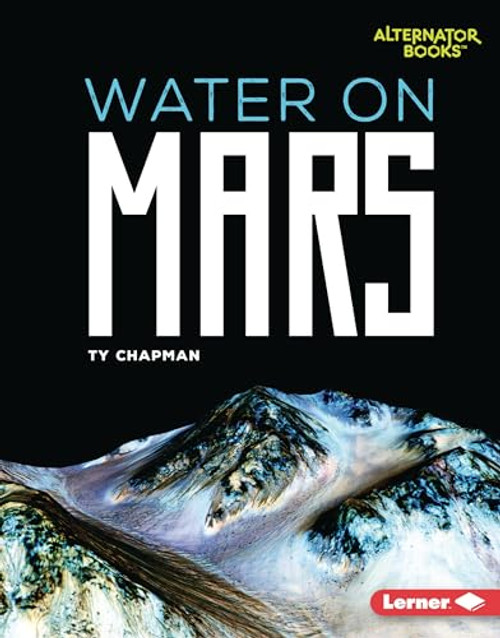 Water on Mars by Ty Chapman, 9781728490694