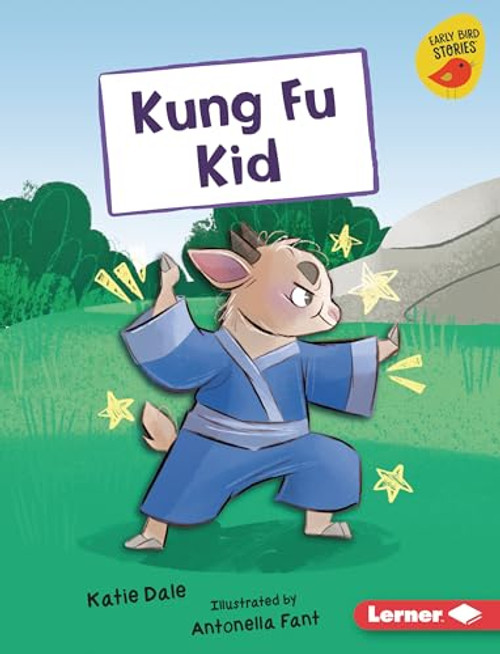 Kung Fu Kid by Katie Dale, Antonella Fant, 9781728490779
