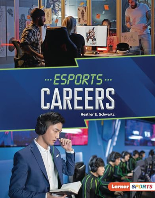 Esports Careers by Heather E. Schwartz, 9781728490915