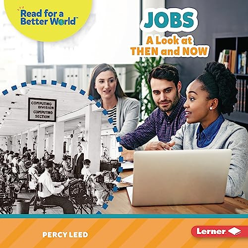 Jobs (A Look at Then and Now) by Percy Leed, 9781728491516