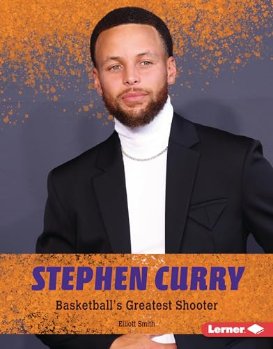 Stephen Curry (Basketball's Greatest Shooter) by Elliott Smith, 9781728491783
