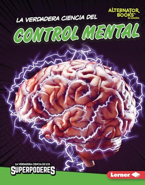 La verdadera ciencia del control mental (The Real Science of Mind Control) (Spanish Edition) by Corey Anderson, 9781728491813