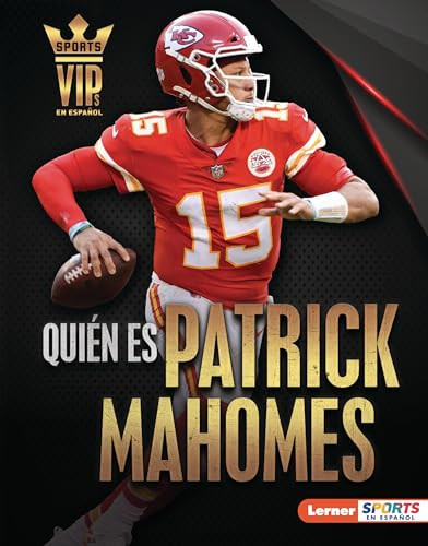 Quién es Patrick Mahomes (Meet Patrick Mahomes) (Superestrella de Kansas City Chiefs (Kansas City Chiefs Superstar)) (Spanish Edition) by Joe Levit, 9781728491912