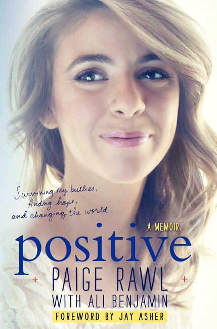Positive (A Memoir) by Paige Rawl, Ali Benjamin, Jay Asher, 9780062342515