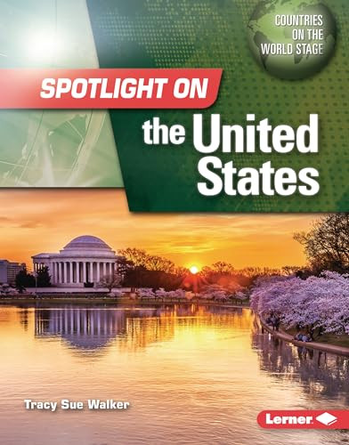 Spotlight on the United States by Tracy Sue Walker, 9781728492049