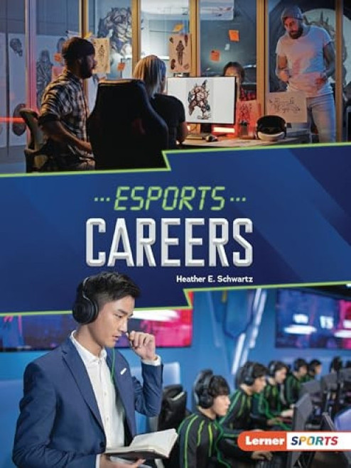 Esports Careers - 9798765602904 by Heather E. Schwartz
