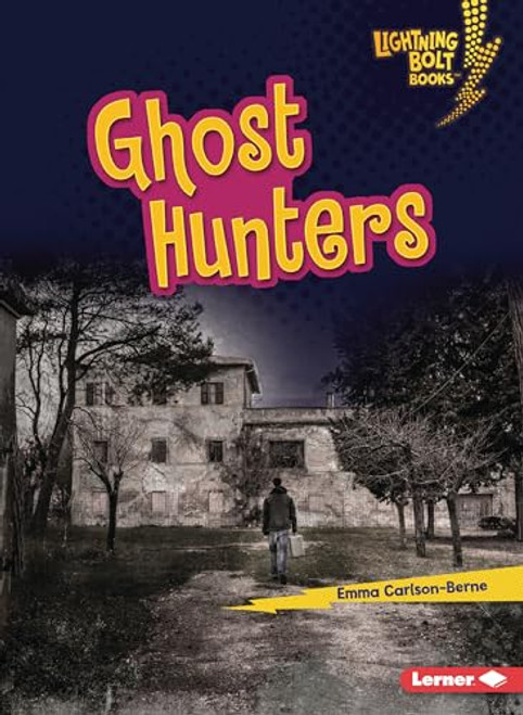 Ghost Hunters - 9798765603291 by Emma Carlson-Berne, 9798765603291