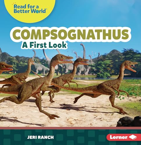 Compsognathus (A First Look) - 9798765603475 by Jeri Ranch