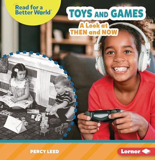 Toys and Games (A Look at Then and Now) - 9798765603550 by Percy Leed, 9798765603550