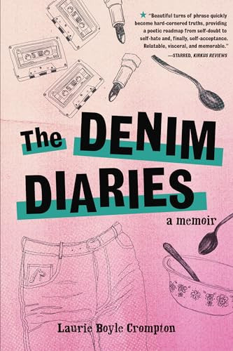 The Denim Diaries (A Memoir) - 9798765604885 by Laurie Boyle Crompton, 9798765604885