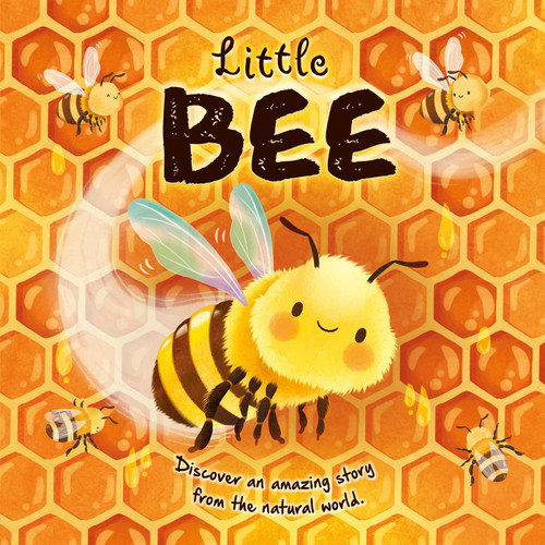 Nature Stories: Little Bee-Discover an Amazing Story from the Natural World (Padded Board Book) by IglooBooks, Gisela Bohórquez, 9781803684123