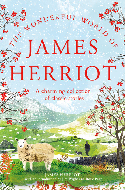 The Wonderful World of James Herriot (A Charming Collection of Classic Stories) by James Herriot, Jim Wight, Rosie Page, 9781250288912