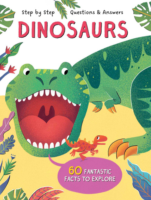 Step by Step Q&A Dinosaurs by Little Genius Books, 9781953344915