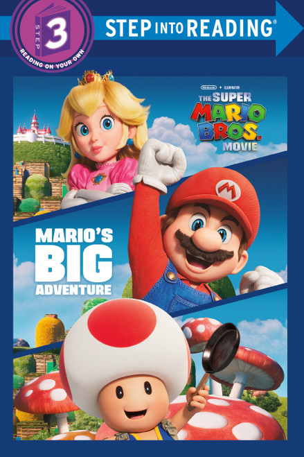 Mario's Big Adventure (Nintendo® and Illumination present The Super Mario Bros. Movie) (Step into Reading) by Mary Man-Kong, 9780593646014