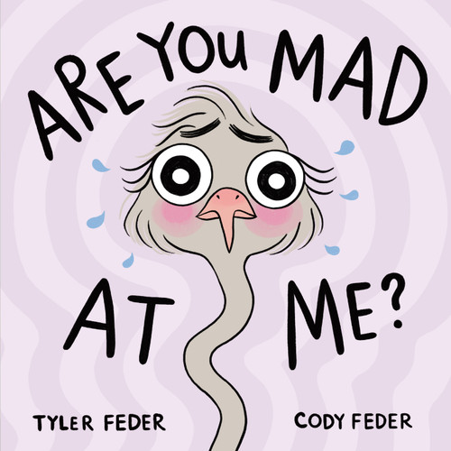 Are You Mad at Me? by Tyler Feder, Cody Feder, Tyler Feder, 9780593615669