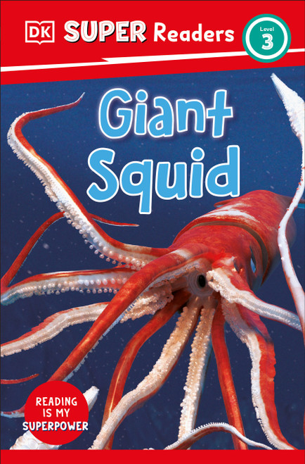 DK Super Readers Level 3 Giant Squid - 9780744075205 by DK, 9780744075205