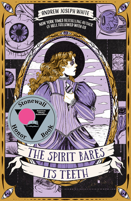 The Spirit Bares Its Teeth by Andrew Joseph White, 9781682636114