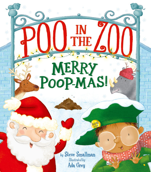 Poo in the Zoo: Merry Poop-Mas! by Steve Smallman, Ada Grey, 9781664300316