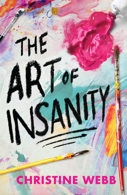 The Art of Insanity - 9781682636244 by Christine Webb, 9781682636244