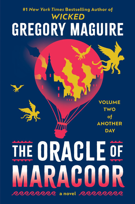 The Oracle of Maracoor (A Novel) - 9780063094024 by Gregory Maguire, 9780063094024