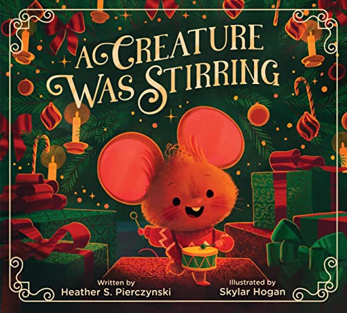 A Creature Was Stirring - 9780063230743 by Heather S. Pierczynski, Skylar Hogan