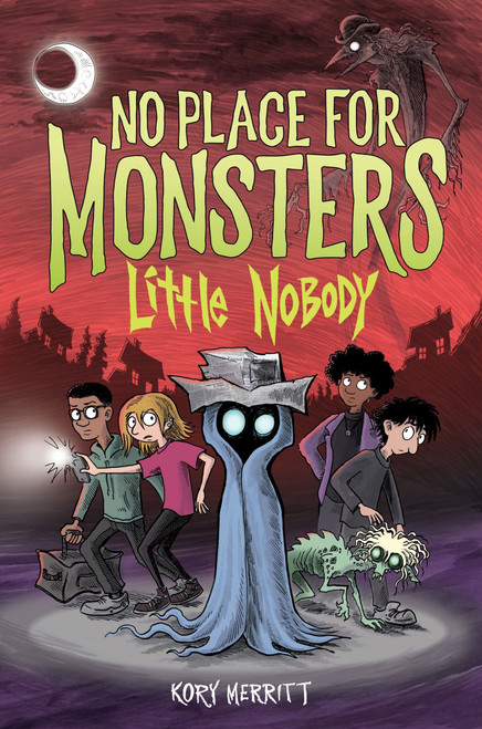 No Place for Monsters: Little Nobody by Kory Merritt, Kory Merritt, 9780063283985