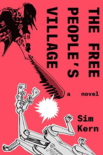 The Free People's Village by Sim Kern, 9781646142668