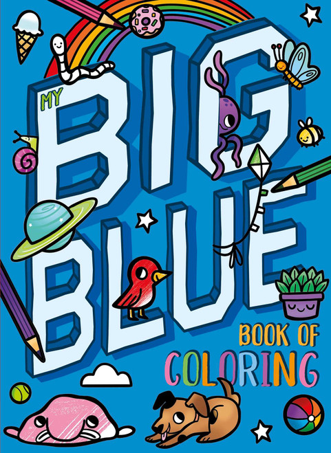 My Big Blue Book of Coloring (with over 90 coloring pages) by IglooBooks, Kaley  McCabe, 9781837715718