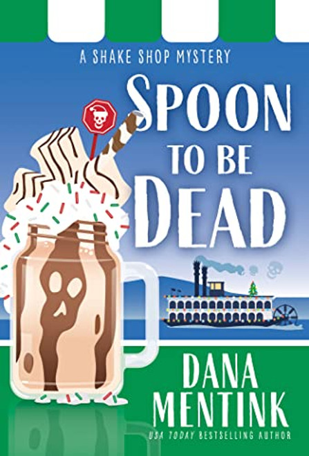 Spoon to be Dead by Dana Mentink, 9781728231617
