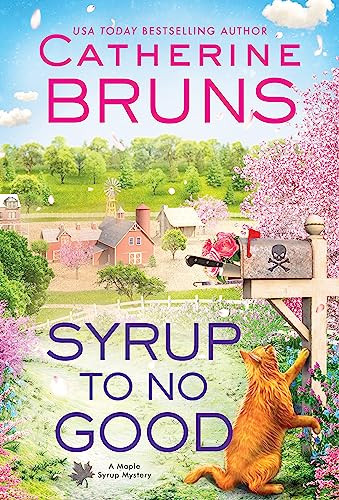 Syrup to No Good by Catherine Bruns, 9781728253961
