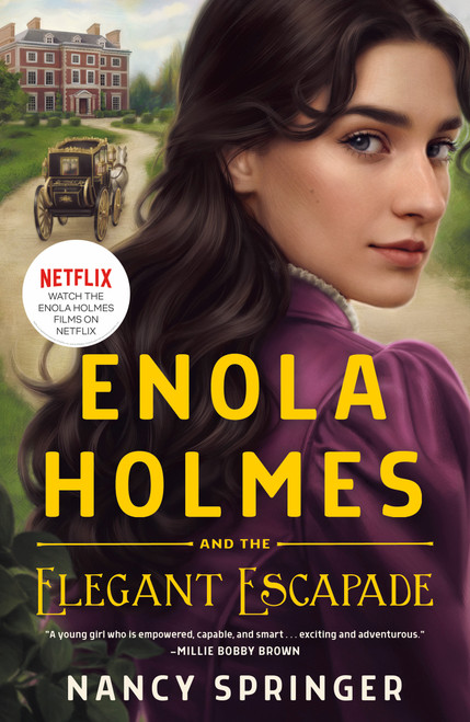 Enola Holmes and the Elegant Escapade (The New Adventures of Enola Holmes 2) - 9781250906229 by Nancy Springer, 9781250906229