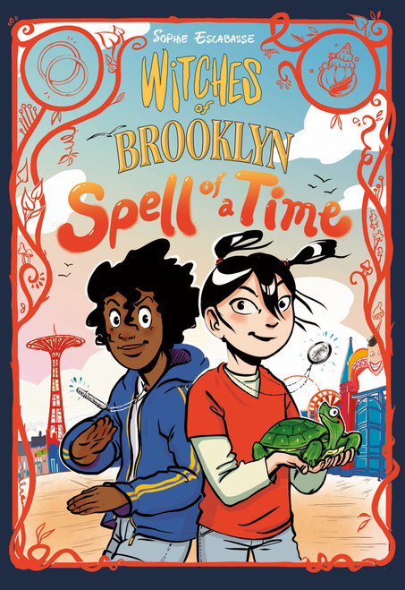 Witches of Brooklyn: Spell of a Time ((A Graphic Novel)) by Sophie Escabasse, 9780593565933