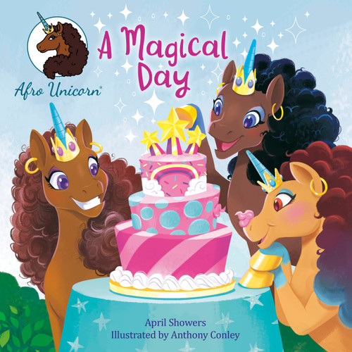 A Magical Day by April Showers, Anthony Conley, 9780593702857