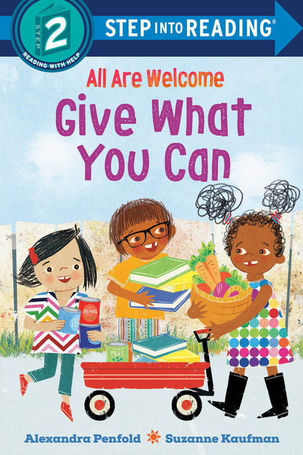 Give What You Can (An All Are Welcome Early Reader) (Step into Reading) by Alexandra Penfold, Suzanne Kaufman, 9780593430071
