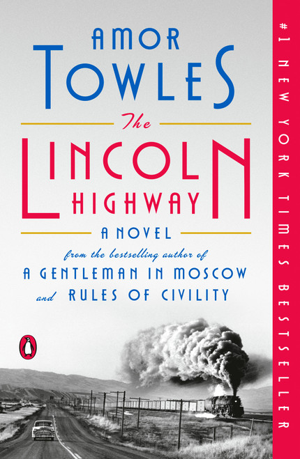 The Lincoln Highway (A Novel) - 9780735222366 by Amor Towles, 9780735222366