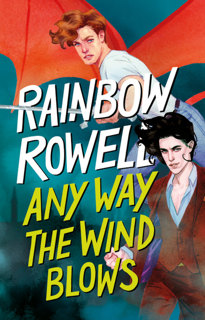 Any Way the Wind Blows (Spanish Edition) - 9786073827645 by Rainbow Rowell, 9786073827645