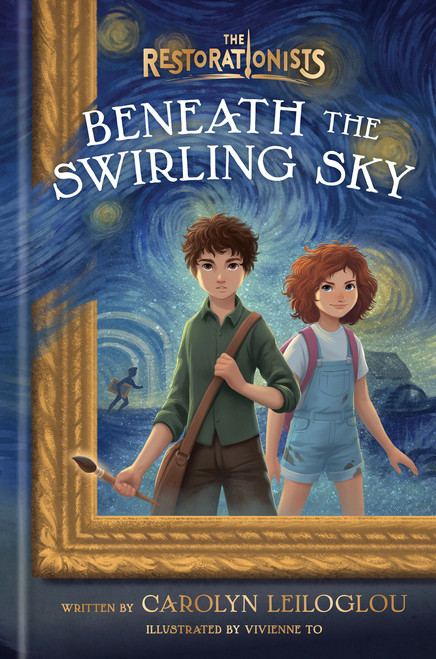Beneath the Swirling Sky by Carolyn Leiloglou, Vivienne To, 9780593579527