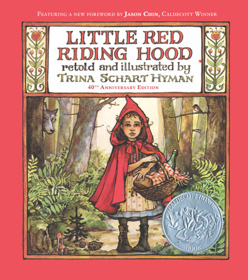 Little Red Riding Hood (40th Anniversary Edition) by Trina Schart Hyman, 9780823456437