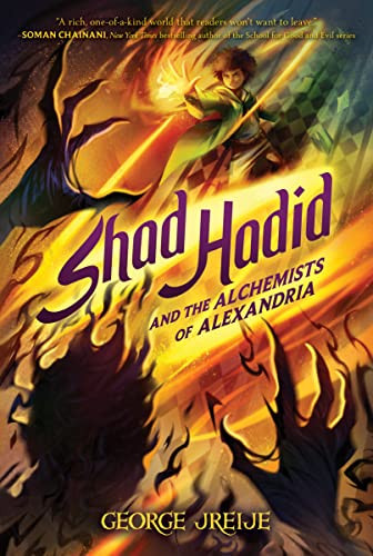 Shad Hadid and the Alchemists of Alexandria - 9780063094826 by George Jreije