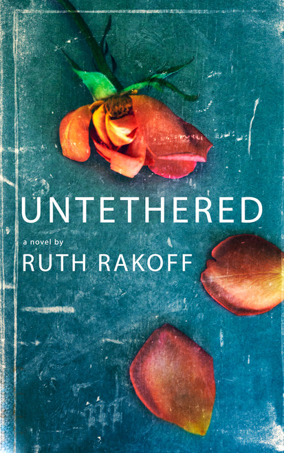 Untethered - 9781770867017 by Ruth Rakoff