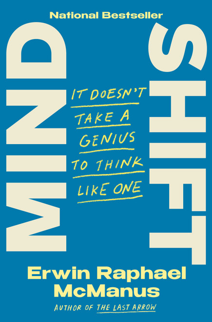 Mind Shift (It Doesn't Take a Genius to Think Like One) by Erwin Raphael McManus, 9780593137413