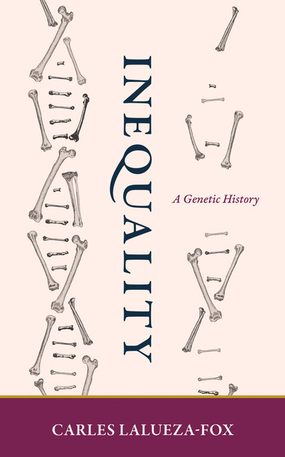 Inequality (A Genetic History) - 9780262547314 by Carles Lalueza-Fox, 9780262547314