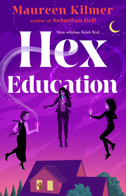 Hex Education by Maureen Kilmer, 9780593422397